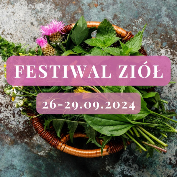 Festiwal Ziół 2024