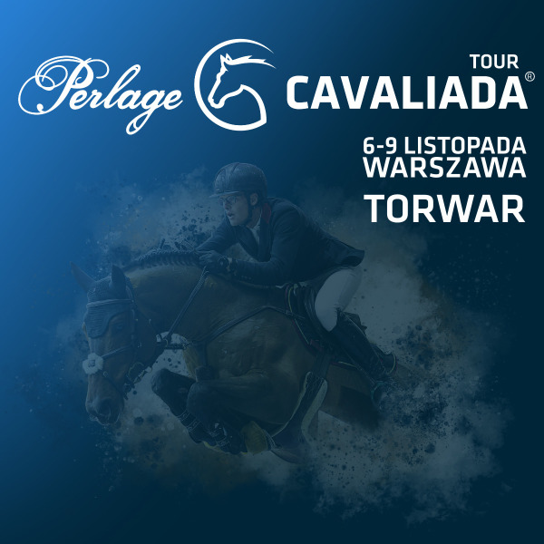 Cavaliada Warszawa  (6-9 listopad 2025)